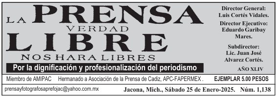 PERIODICO PRENSA LIBRE. Enero 25 de 2025. Nº 1138: Recibirán 344 pueblos indígenas de Michoacán casi 470 MDP para infraestructura social